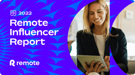 image about Remote Influencer Report 2022